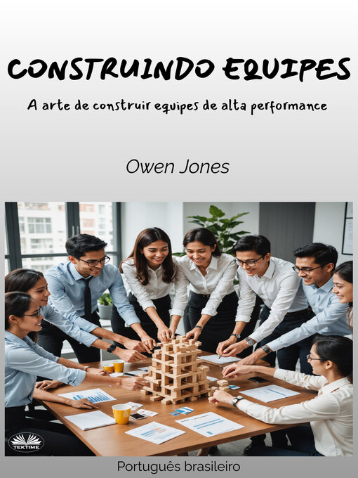 Title details for Construindo Equipes by Owen Jones - Available